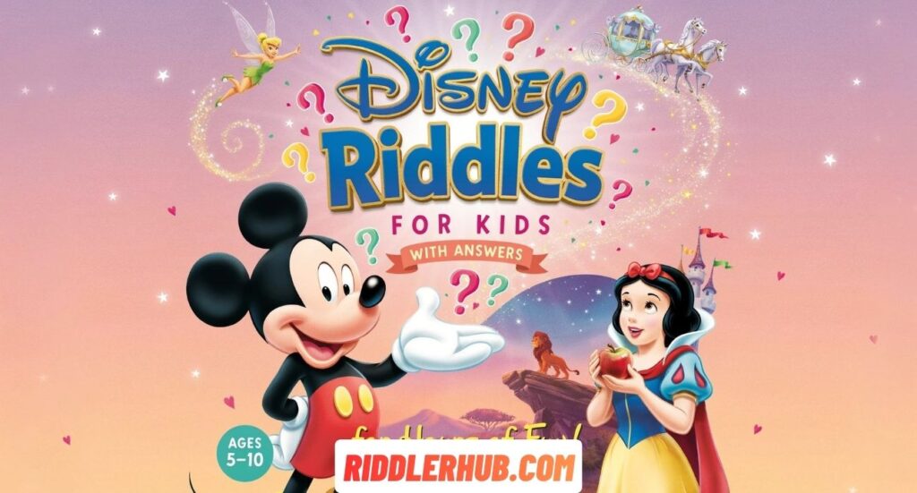 Disney Riddles For Kids With Answers for Hours of Fun