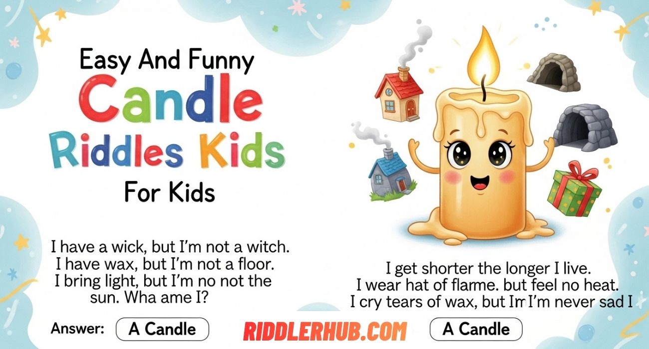 Easy And Funny Candle Riddles For Kids