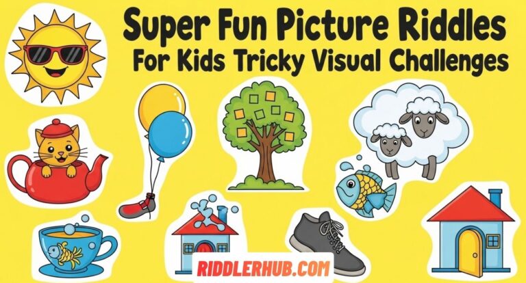 Super Fun Picture Riddles For Kids